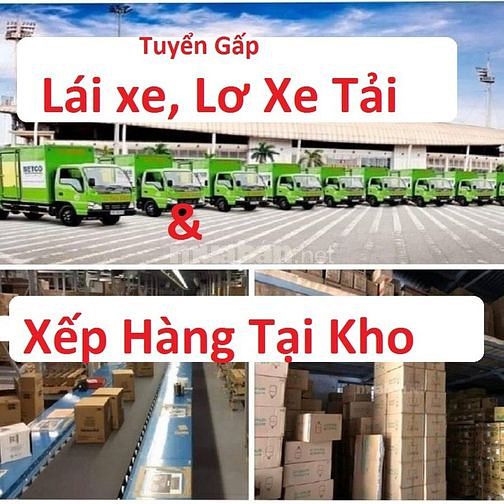 VŨNG TÀU ==> Tuyển Phụ Kho Bốc Xếp Bao Ăn ở + 15 Nam Lơ Xe Tài Xế